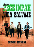 Portada de: SAM PECKINPAH. 