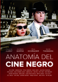 ANATOMÍA DEL CINE NEGRO