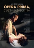 Portada de: OPERA PRIMA, OBRA MAESTRA