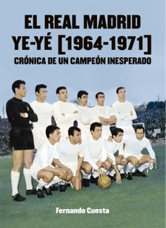 REAL MADRID YE-YE (1964-1971)