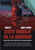 Portada de: ESTE RODAJE ES LA GUERRA